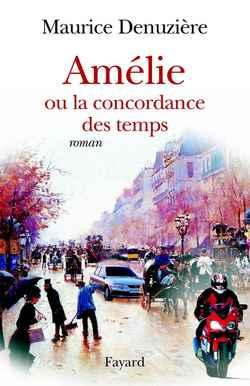 Amélie ; ou la concordance des temps