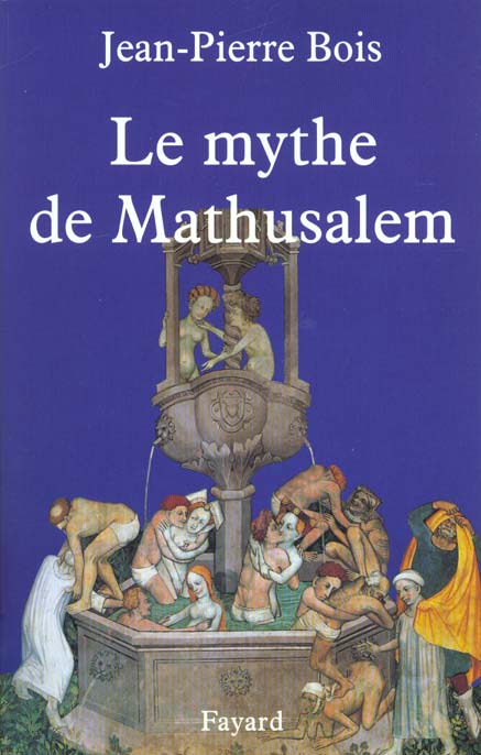 Le mythe de Mathusalem