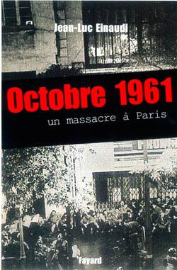 Octobre 1961 - un massacre a paris