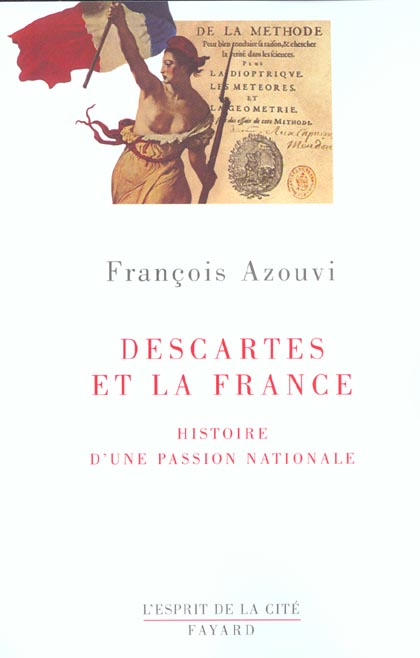 Descartes et la France : Histoire d'une passion nationale