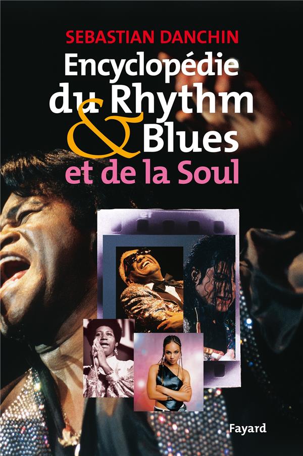 Encyclopedie du rythm & blues et de la soul