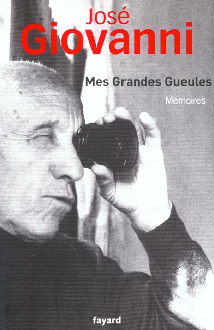 Mes grandes gueules - memoires