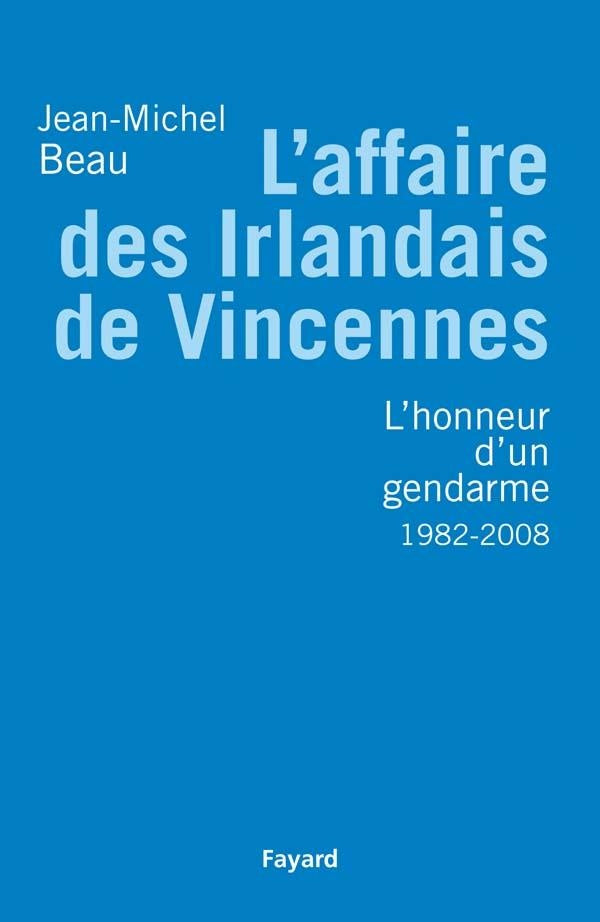 L'affaire des irlandais de Vincennes