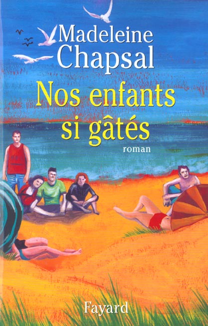 Nos enfants si gâtés