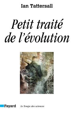 Petit traite de l'evolution
