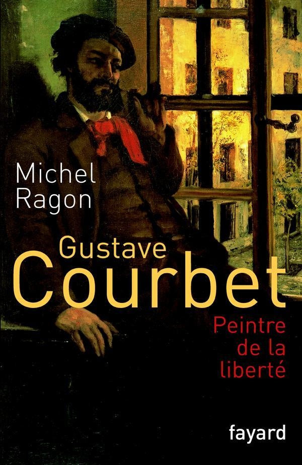Gustave Courbet : Peintre de la liberté