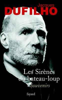 Les Sirènes du bateau-loup : Souvenirs