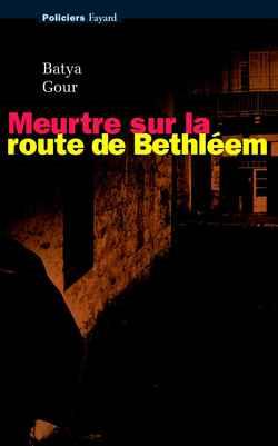 Meurtre sur la route de bethleem