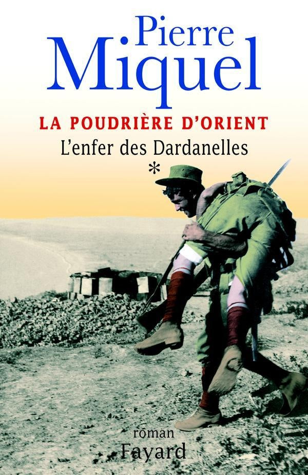 La Poudrière d'Orient, tome 1 : L'enfer des Dardanelles