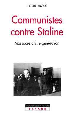 Communistes contre Staline : Massacre d'une génération