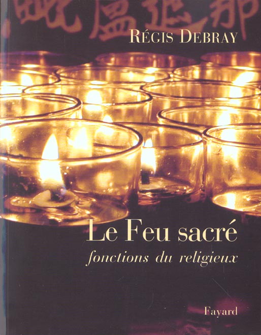 Le feu sacré