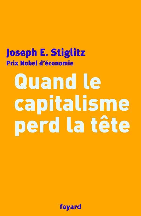 Quand le capitalisme perd la tete