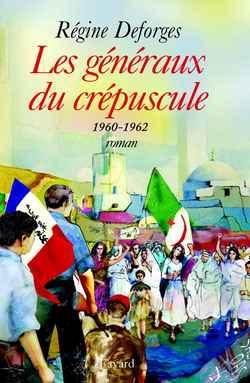 La bicyclette bleue Tome 9 : les généraux du crépuscule, 1960-1962