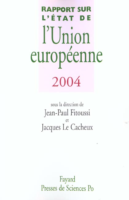 Rapport sur l'etat de l'union europeenne 2004