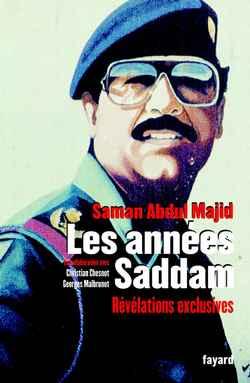 Les annees saddam - revelations exclusives