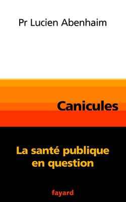 Canicules : La santé publique en question