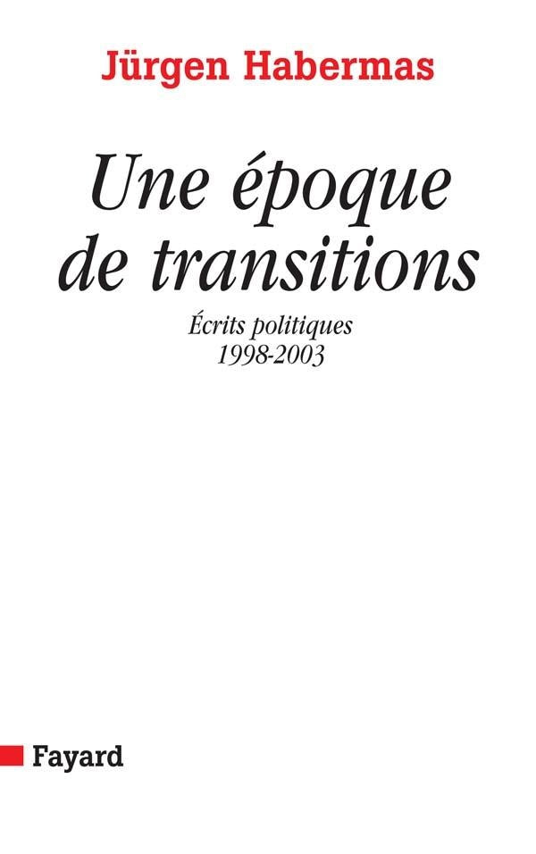 Une epoque de transitions