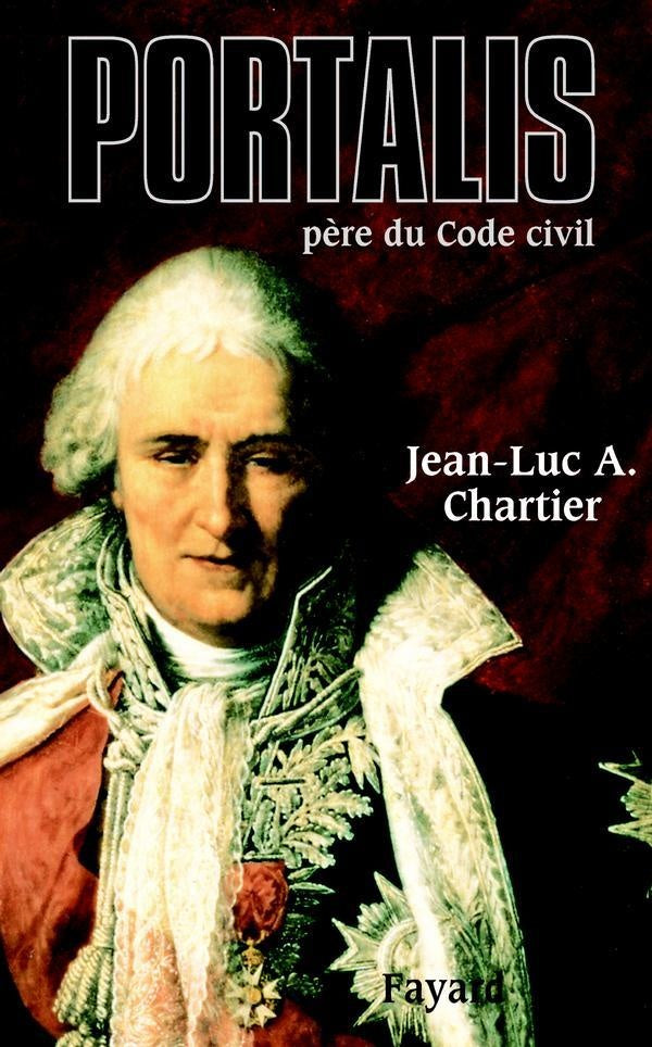 Portalis ; père du code civil