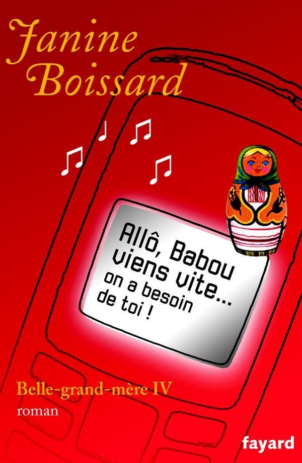 Belle-grand-mère Tome 4 ; allô, Babou, viens vite... on a besoin de toi !