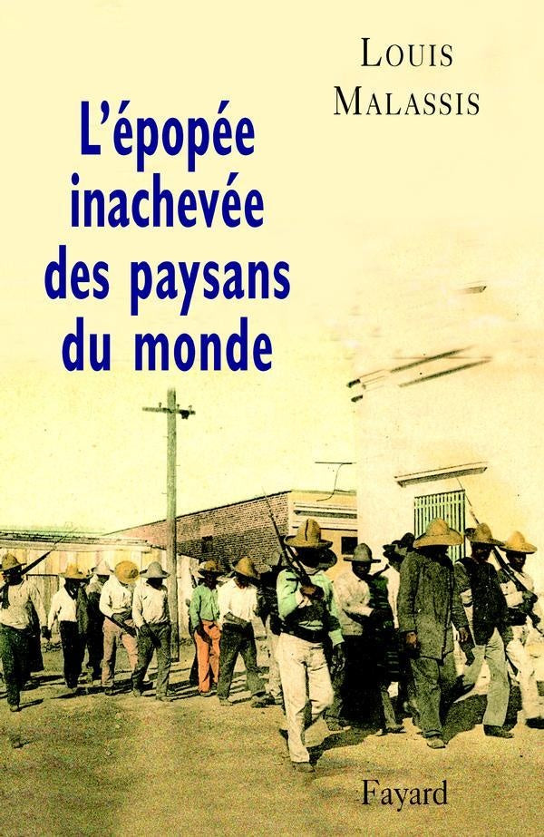 L'épopée inachevée des paysans du monde