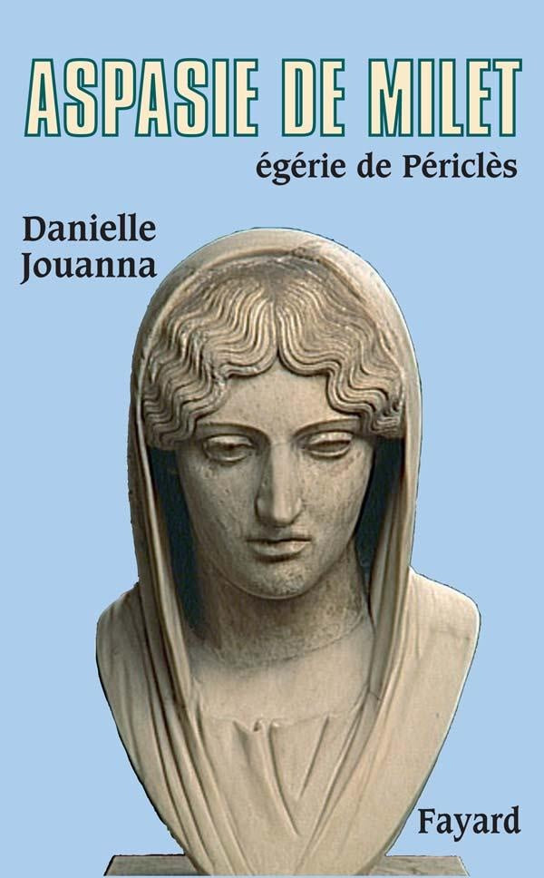 Aspasie de Milet ; égérie de Périclès