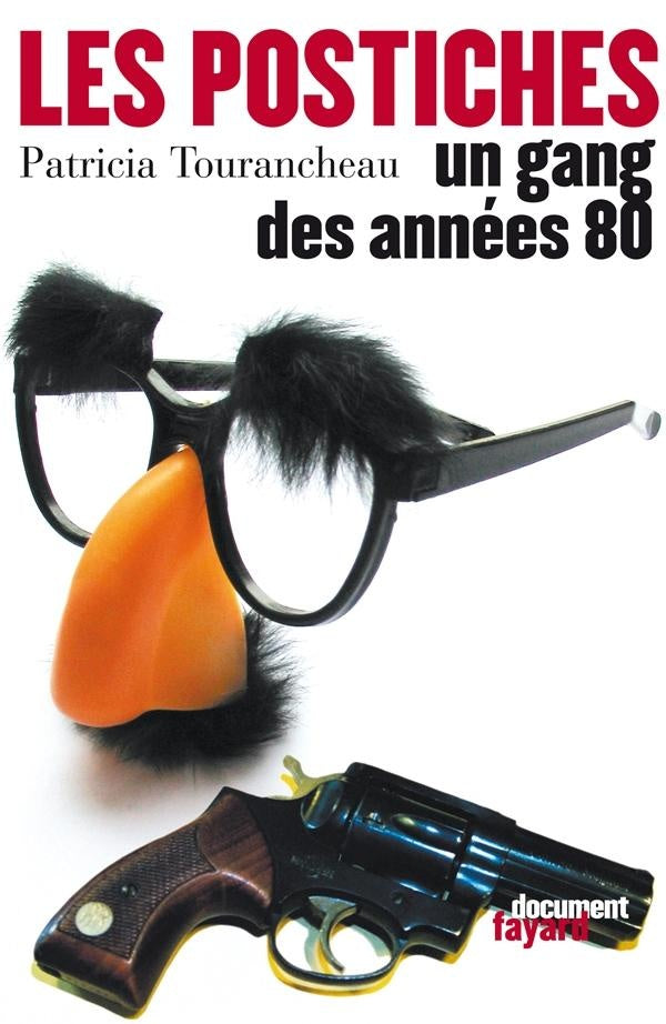 Les postiches, un gang des années 80