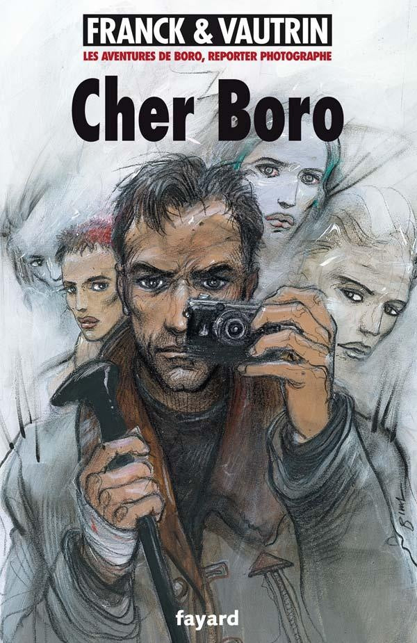 Les aventures de Boro, reporter photographe Tome 6 : cher Boro