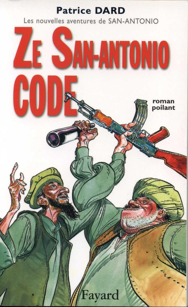 Ze San-Antonio code ; les nouvelles aventures de San-Antonio
