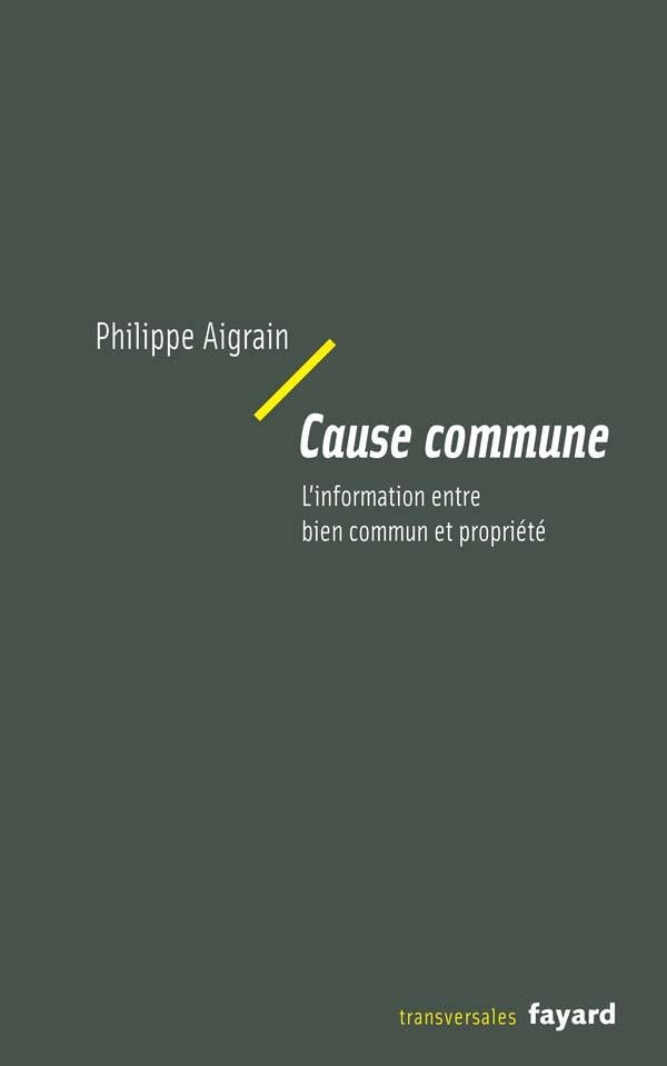 Cause commune : L'information entre bien commun et propriété