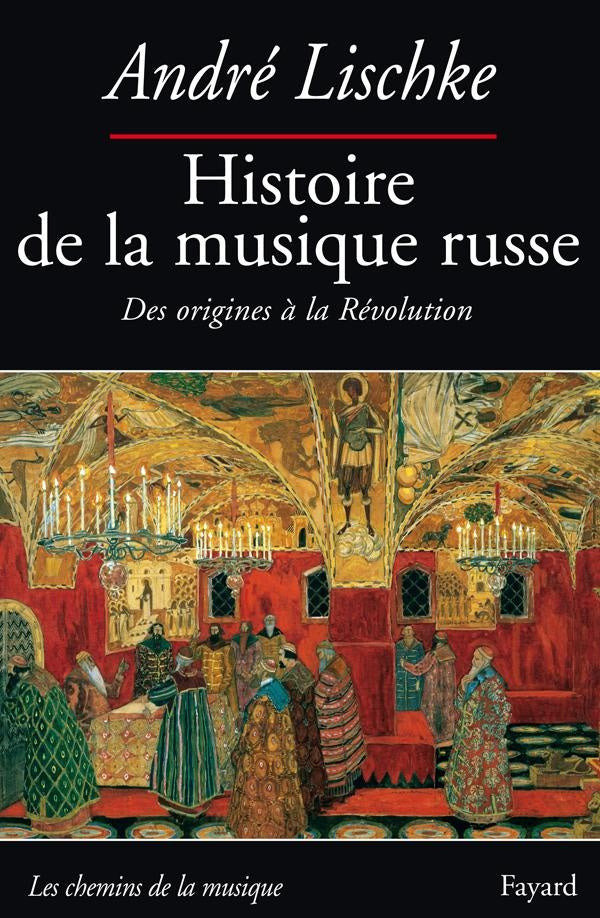 Histoire de la musique en russie des origines à la révolution