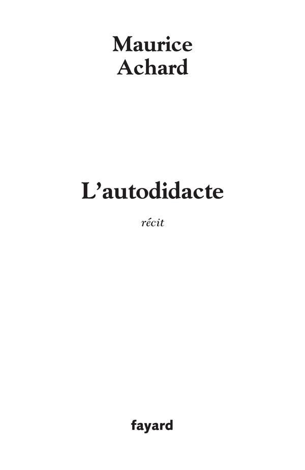 L'autodidacte : récit
