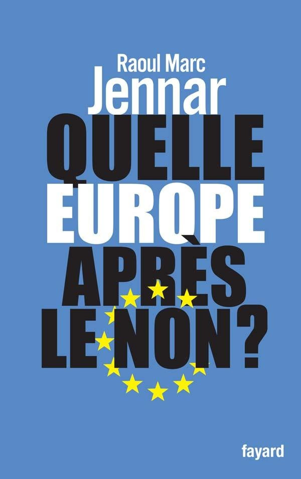 Quelle Europe après le non?