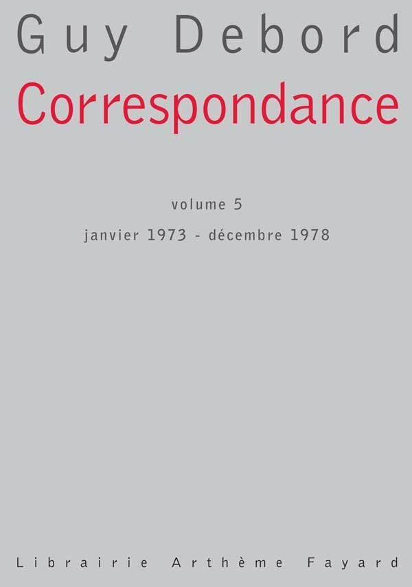 Correspondance Tome 5 ; janvier 1973-décembre 1978