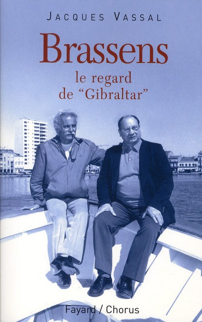 Brassens, le regard de "Gibraltar"