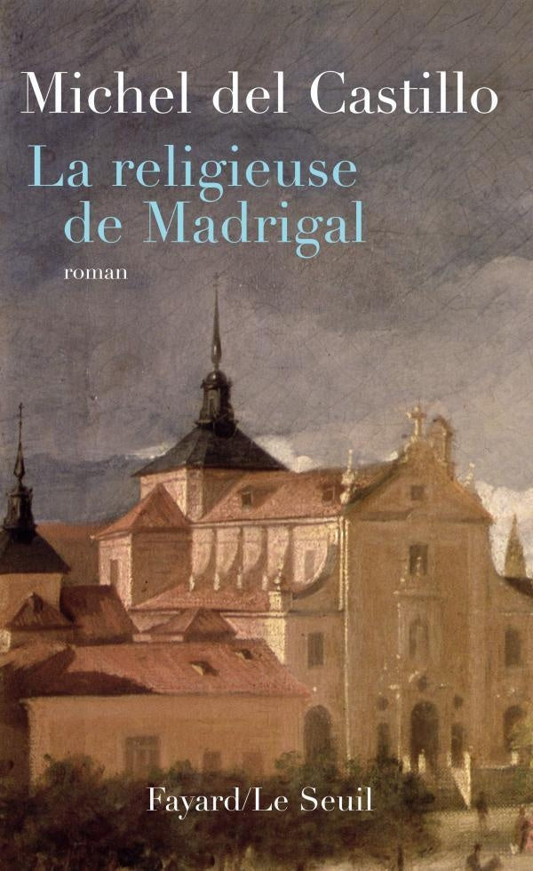 La religieuse de madrigal