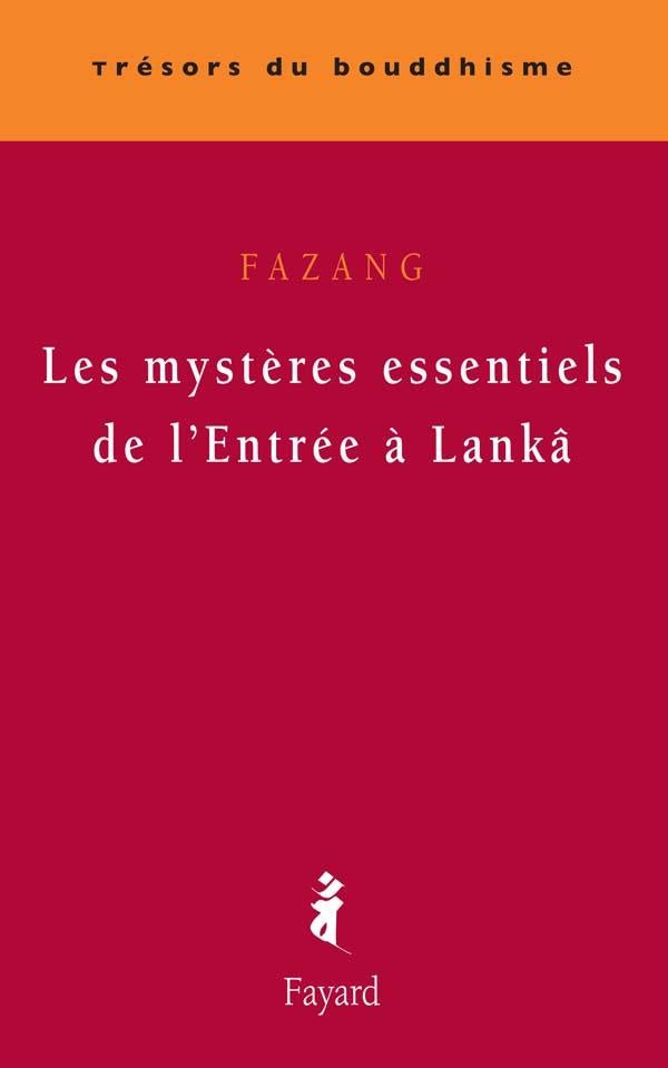 Les mystères essentiels de l'entrée à lankâ