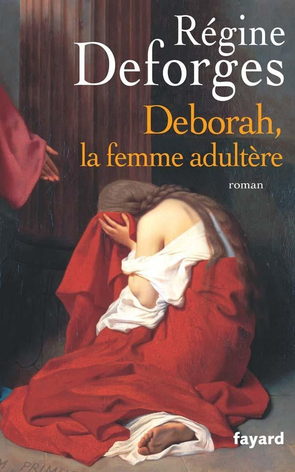 Déborah, la femme adultère