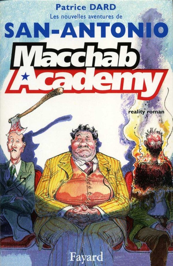 Macchab Academy : Les nouvelles aventures de San-Antonio