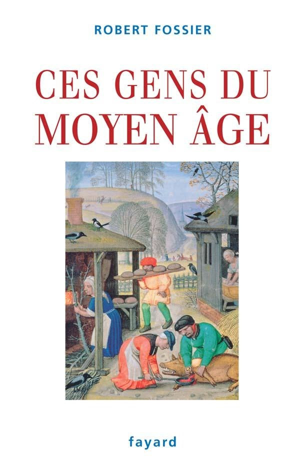 Ces gens du moyen âge