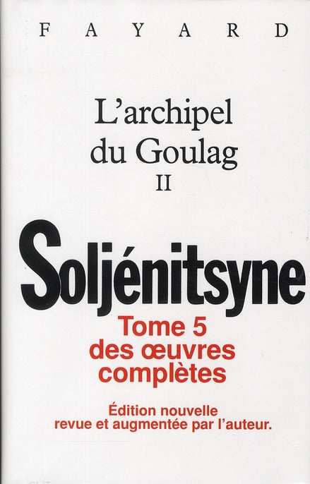 Oeuvres complètes Tome 6 ; l'archipel du goulag Tome 2