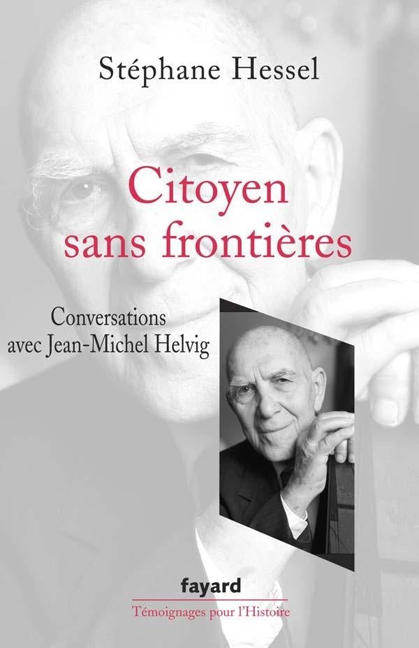 Citoyen sans frontières ; conversations avec Jean-Michel Helvig