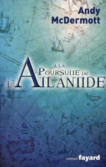 Une aventure de Wilde et Chase Tome 1 : à la poursuite de l'Atlantide