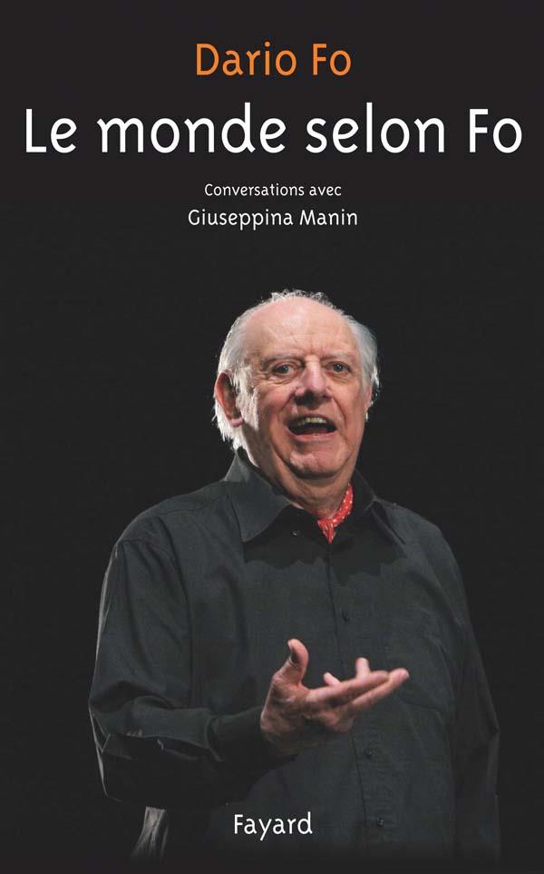 Le monde selon Fo ; conversations avec Giuseppina Manin
