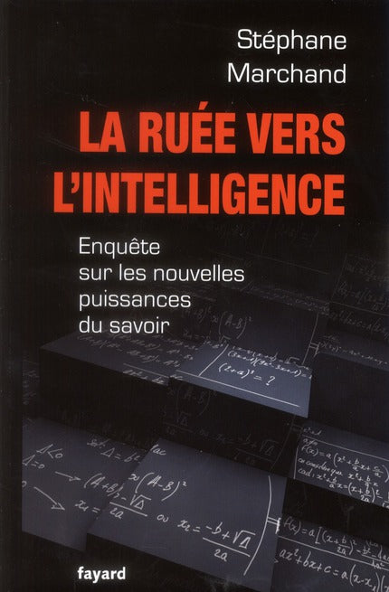 La ruée vers l'intelligence