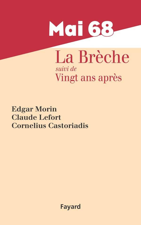 Mai 68 ; la brèche ; vingt ans après