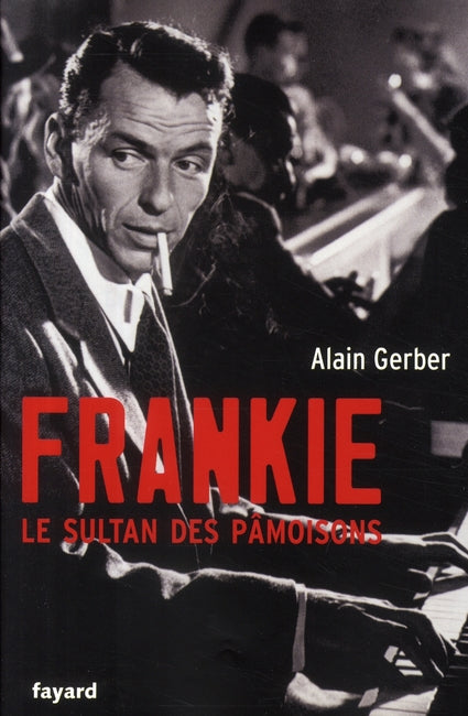 Frankie, le sultan des pâmoisons