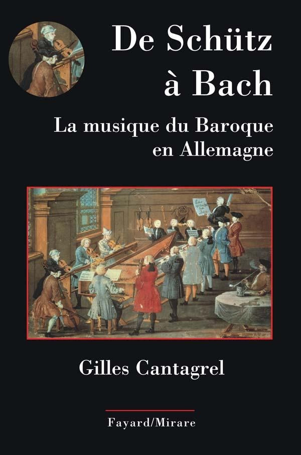 De Schütz à Bach ; la musique du Baroque en Allemagne