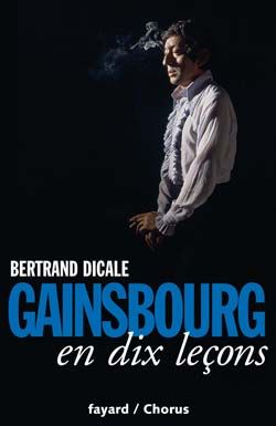 Serge Gainsbourg en dix leçons