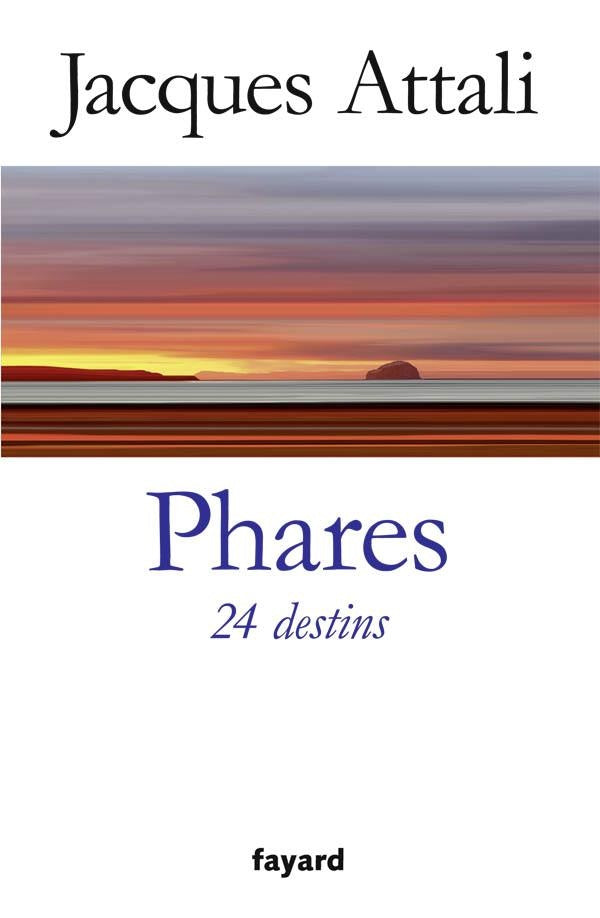 Phares ; 24 destins
