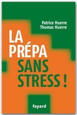 La prépa sans stress !